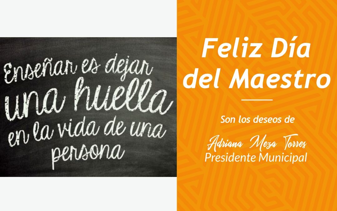 FELIZ DÍA DEL MAESTRO