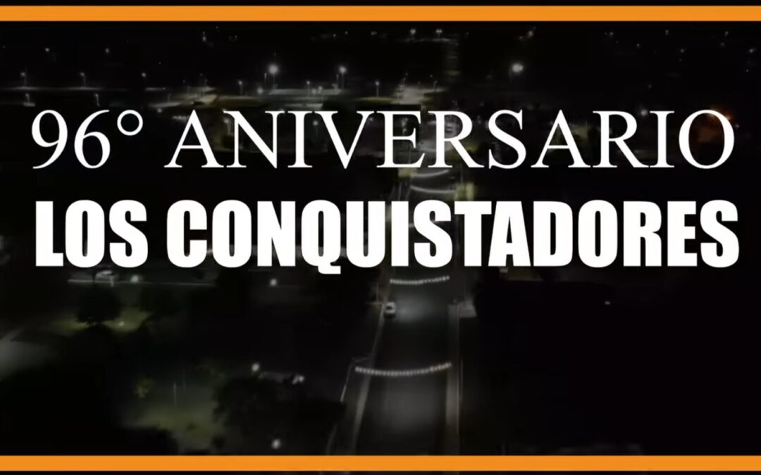 96° ANIVERSARIO DE LA LOCALIDAD