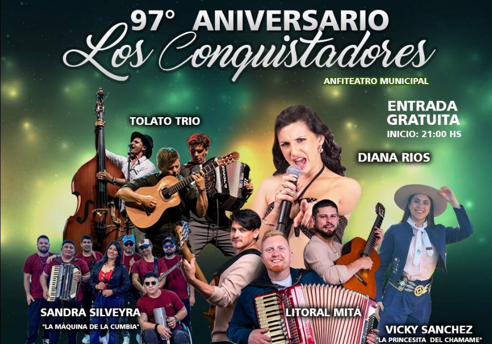 97º ANIVERSARIO DE «LOS CONQUISTADORES»
